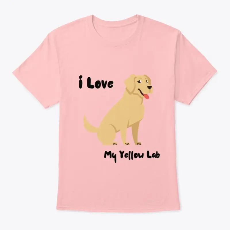 I Love My Yellow Lab